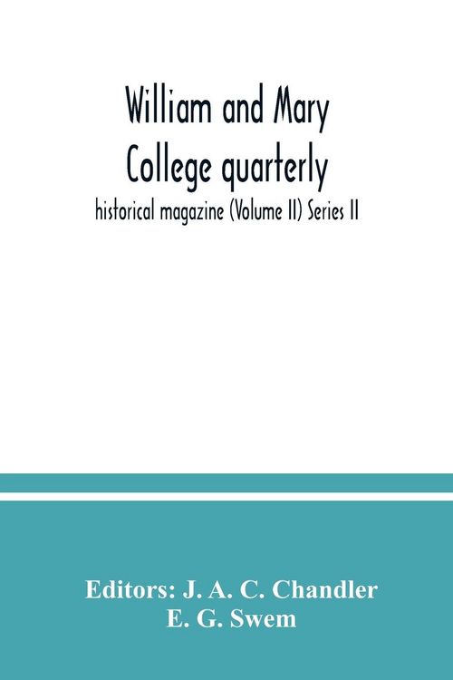 Produktbild: William and Mary College quarterly; historical magazine (Volume II) Series II