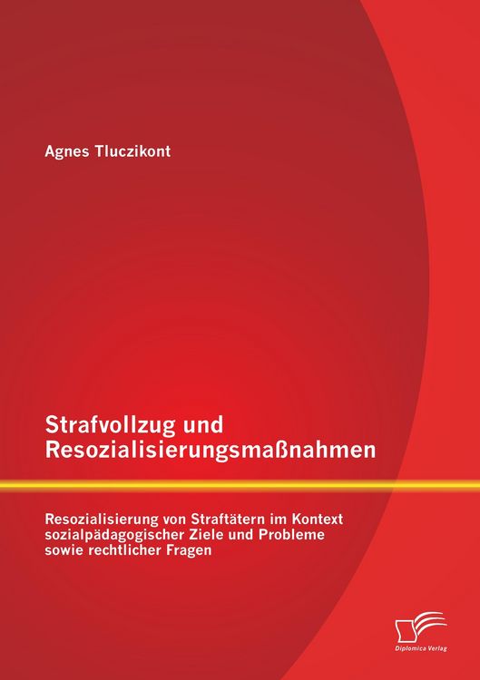 Produktbild: Strafvollzug und Resozialisierungsma&szlig;nahmen
