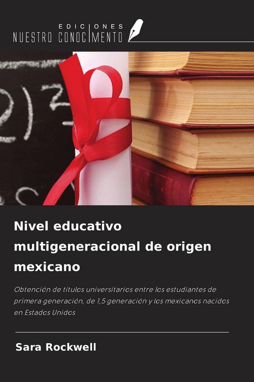 Produktbild: Nivel educativo multigeneracional de origen mexicano