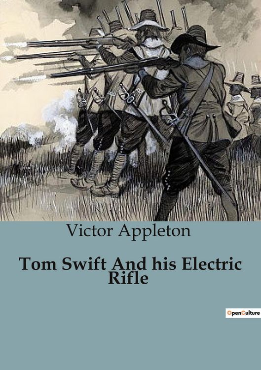 Produktbild: Tom Swift And his Electric Rifle