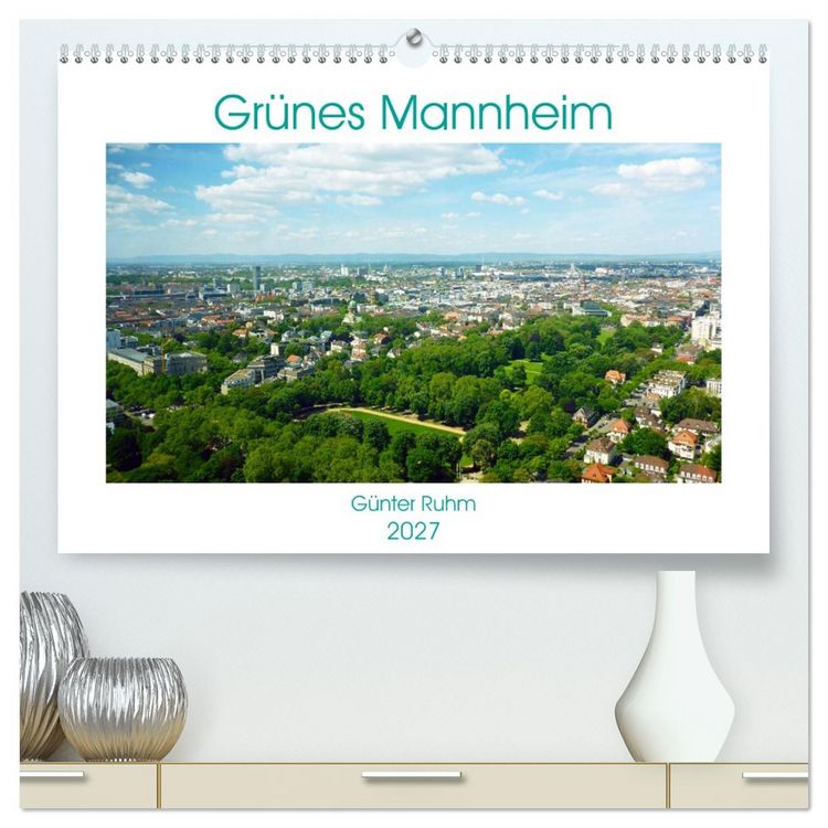 Produktbild: Gr&uuml;nes Mannheim (hochwertiger Premium Wandkalender 2027 DIN A2 quer), Kunstdruck in Hochglanz
