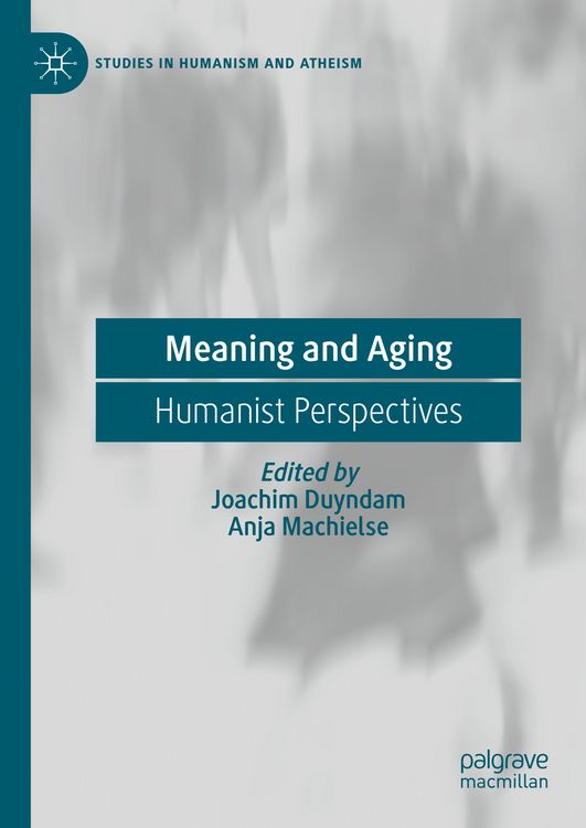 Bild vom Artikel Meaning and Aging vom Autor Joachim Duyndam