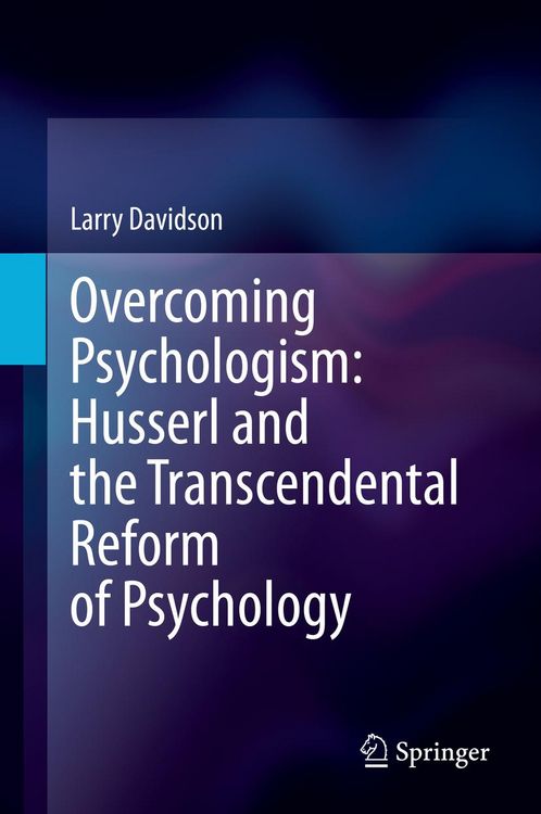 Produktbild: Overcoming Psychologism: Husserl and the Transcendental Reform of Psychology