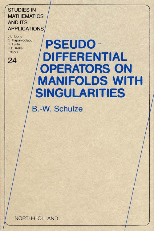 Produktbild: Pseudo-Differential Operators on Manifolds with Singularities