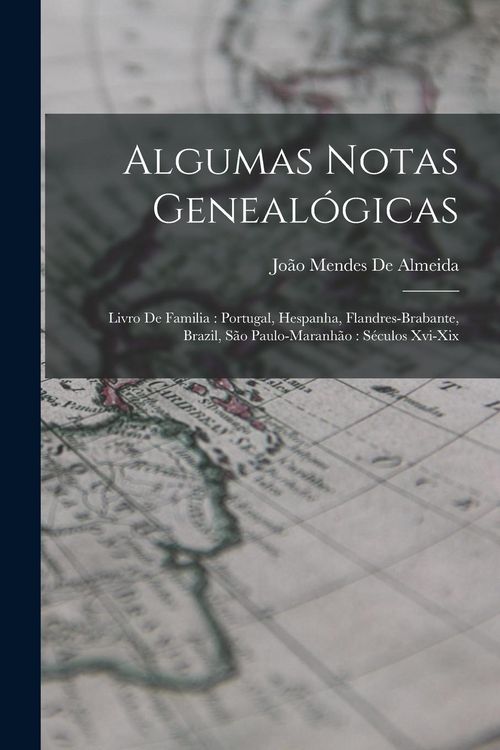 Produktbild: Algumas Notas Geneal&oacute;gicas