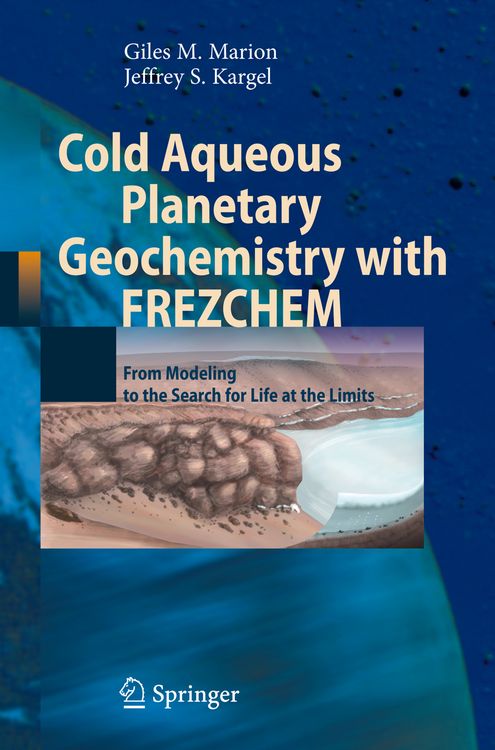 Produktbild: Cold Aqueous Planetary Geochemistry with FREZCHEM