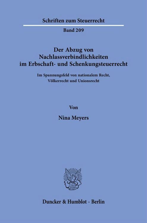 Produktbild: Der Abzug von Nachlassverbindlichkeiten im Erbschaft- und Schenkungsteuerrecht
