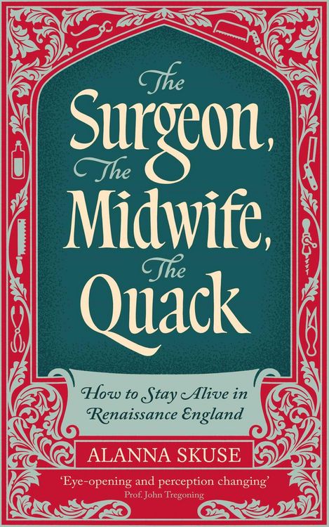 Produktbild: The Surgeon, The Midwife, The Quack