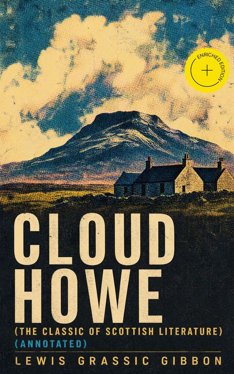Produktbild: CLOUD HOWE (The Classic of Scottish Literature) (Annotated)