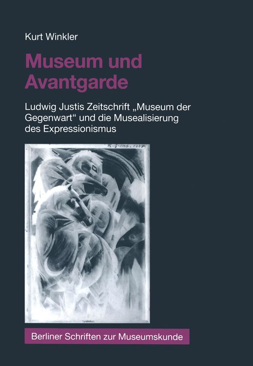 Bild vom Artikel Museum und Avantgarde vom Autor Kurt Winkler