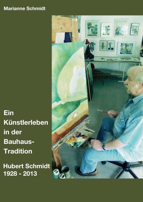 Produktbild: Ein K&uuml;nstlerleben in der Bauhaus-Tradition