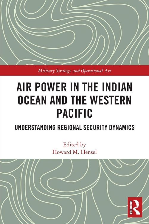 Produktbild: Air Power in the Indian Ocean and the Western Pacific