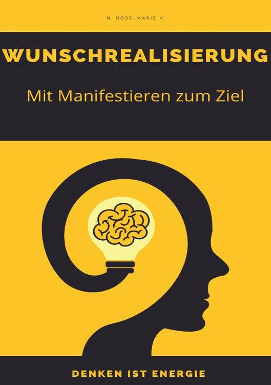 Produktbild: Wunschrealisierung - Wege zum Erfolg - Denken ist Energie