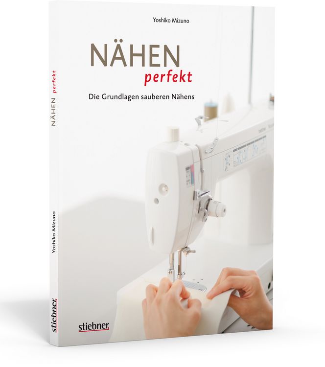 Produktbild: N&auml;hen perfekt - Die Grundlagen sauberen N&auml;hens