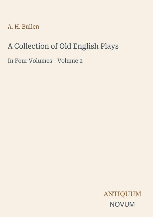 Produktbild: A Collection of Old English Plays