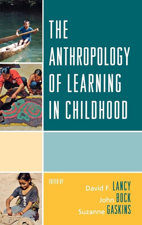 Produktbild: Anthropology of Learning in Childhood