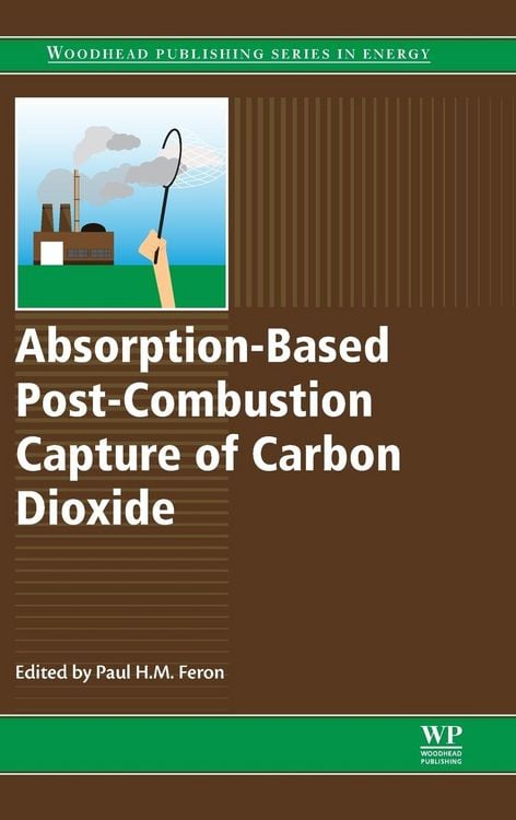 Produktbild: Absorption-Based Post-Combustion Capture of Carbon Dioxide