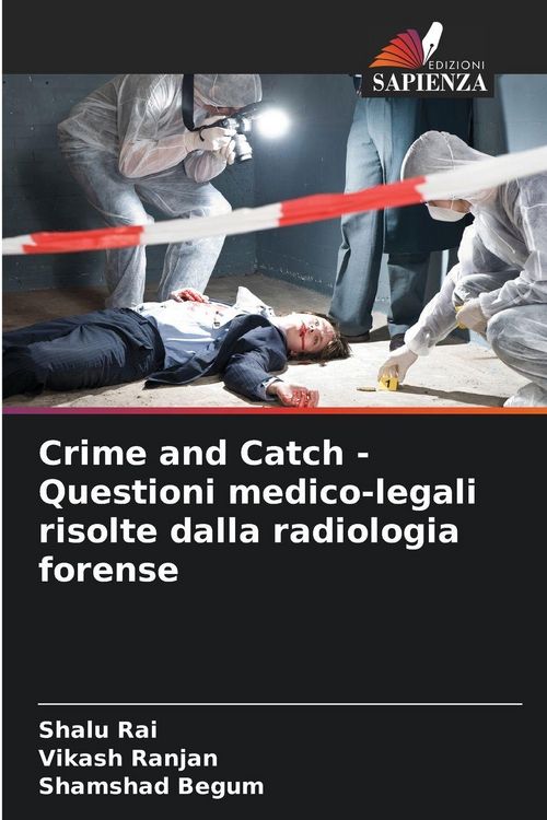 Produktbild: Crime and Catch - Questioni medico-legali risolte dalla radiologia forense