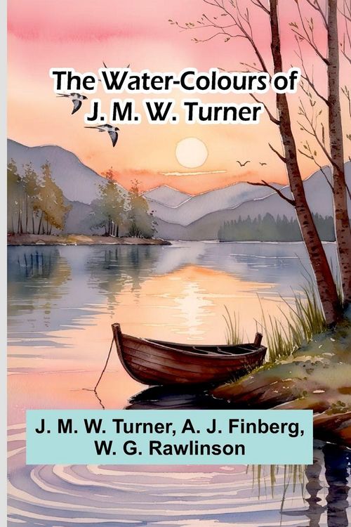 Produktbild: The Water-Colours Of J. M. W. Turner