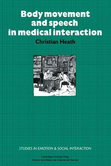 Produktbild: Body Movement and Speech in Medical Interaction