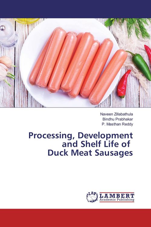 Produktbild: Processing, Development and Shelf Life of Duck Meat Sausages