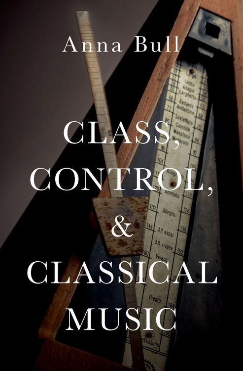Produktbild: Class, Control, and Classical Music