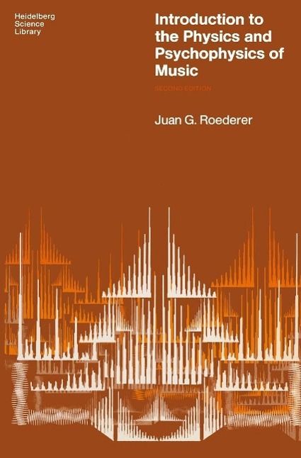 Produktbild: Introduction to the Physics and Psychophysics of Music