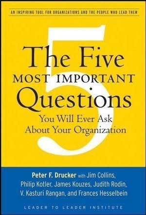 Produktbild: The Five Most Important Questions You Will Ever Ask About Your Organization