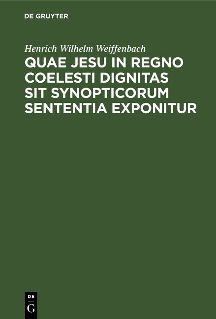 Produktbild: Quae Jesu in regno coelesti dignitas sit synopticorum sententia exponitur