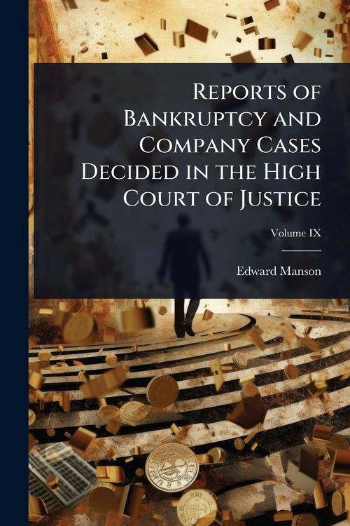 Produktbild: Reports of Bankruptcy and Company Cases Decided in the High Court of Justice