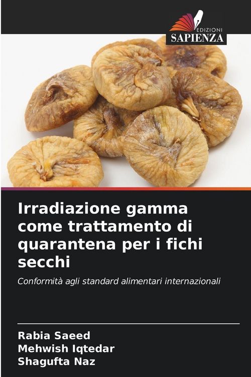 Produktbild: Irradiazione gamma come trattamento di quarantena per i fichi secchi