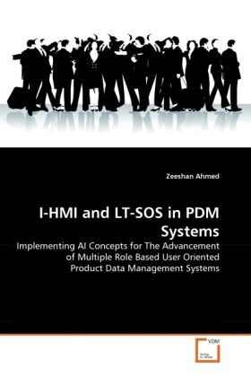 Produktbild: Ahmed, Z: I-HMI and LT-SOS in PDM Systems