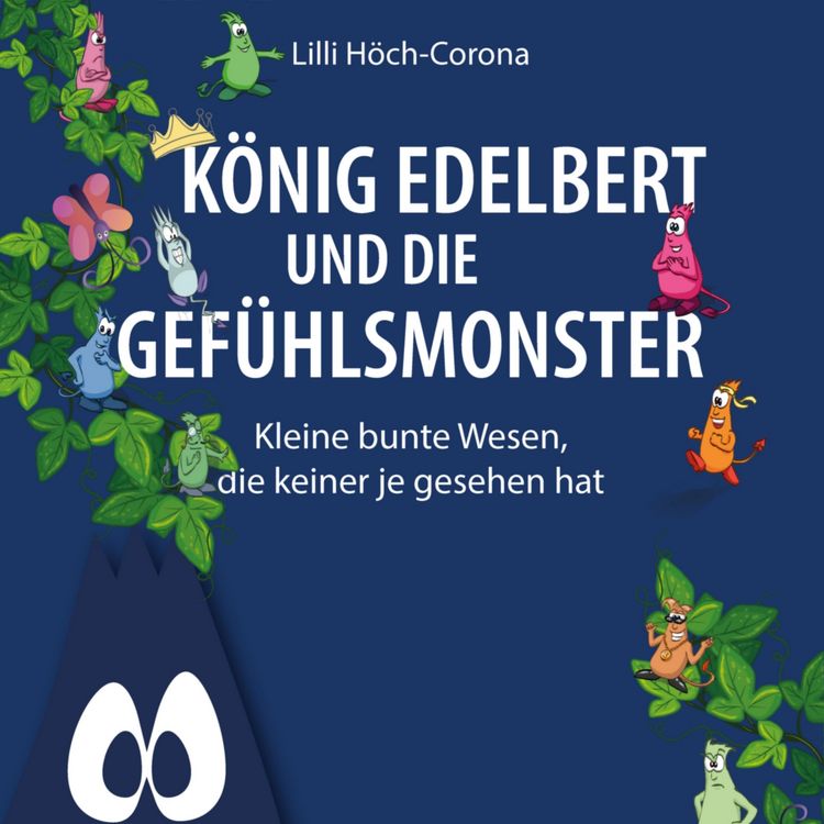 Produktbild: K&ouml;nig Edelbert und die Gef&uuml;hlsmonster
