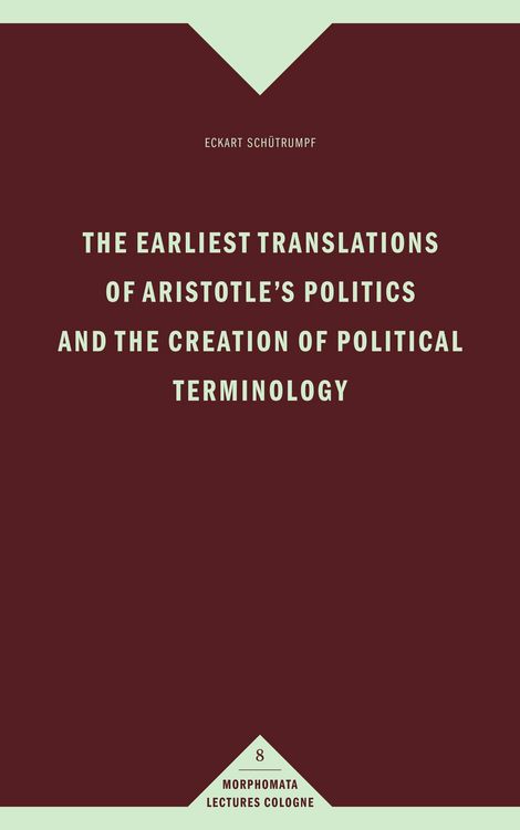 Produktbild: The earliest translations of Aristotle's Politics and the creation of political terminology