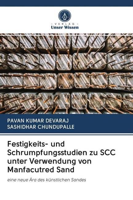 Produktbild: Festigkeits- und Schrumpfungsstudien zu SCC unter Verwendung von Manfacutred Sand
