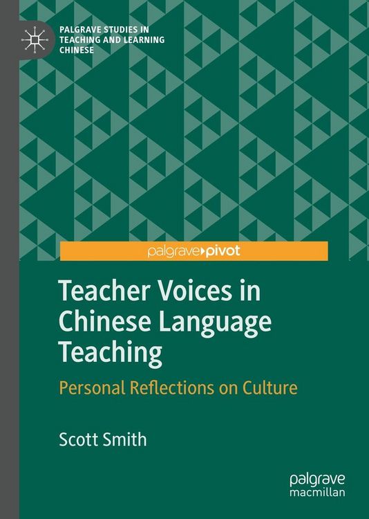 Bild vom Artikel Teacher Voices in Chinese Language Teaching vom Autor Scott Smith