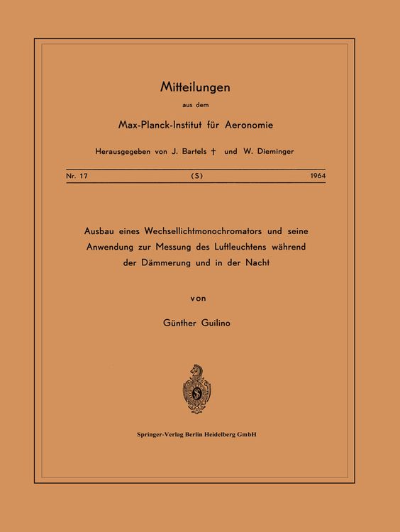 Produktbild: Ausbau eines Wechsellichtmonochromators und seine Anwendung zur Messung des Luftleuchtens W&auml;hrend der D&auml;mmerung und in der Nacht
