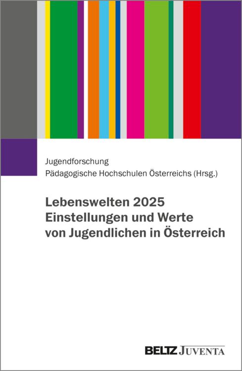 Produktbild: Lebenswelten 2025. Einstellungen und Werte von Jugendlichen in &Ouml;sterreich