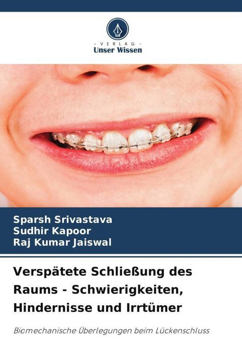 Produktbild: Versp&auml;tete Schlie&szlig;ung des Raums - Schwierigkeiten, Hindernisse und Irrt&uuml;mer