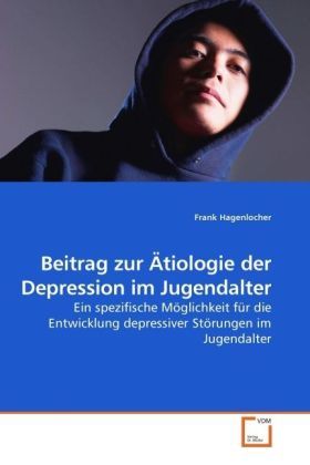 Produktbild: Hagenlocher, F: Beitrag zur &Auml;tiologie der Depression im Juge