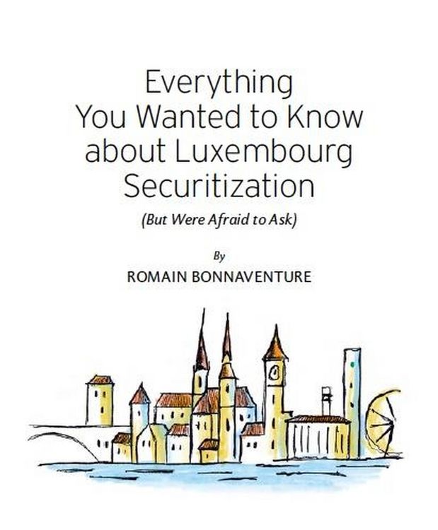 Produktbild: Everything You Wanted to Know about Luxembourg Securitization