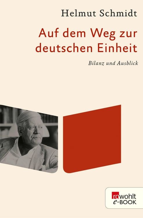 Bild vom Artikel Auf dem Weg zur deutschen Einheit vom Autor Helmut Schmidt