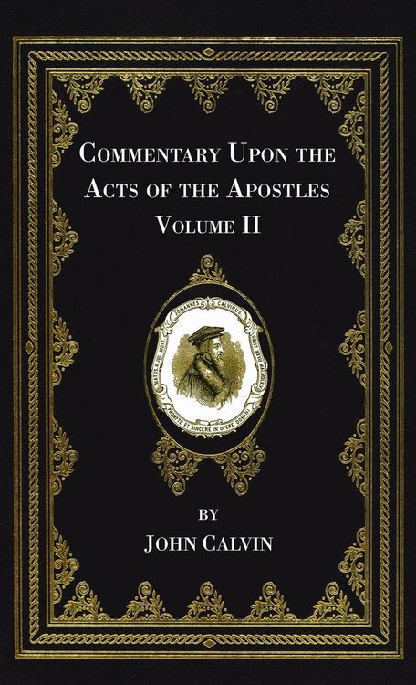 Produktbild: Commentary Upon the Acts of the Apostles, Volume Two