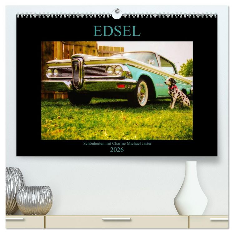 Produktbild: Edsel Sch&ouml;nheiten mit Charme (hochwertiger Premium Wandkalender 2026 DIN A2 quer), Kunstdruck in Hochglanz