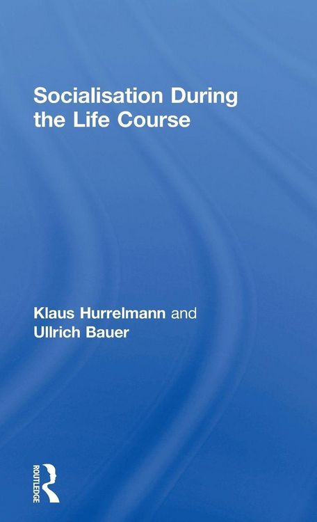 Produktbild: Socialisation During the Life Course