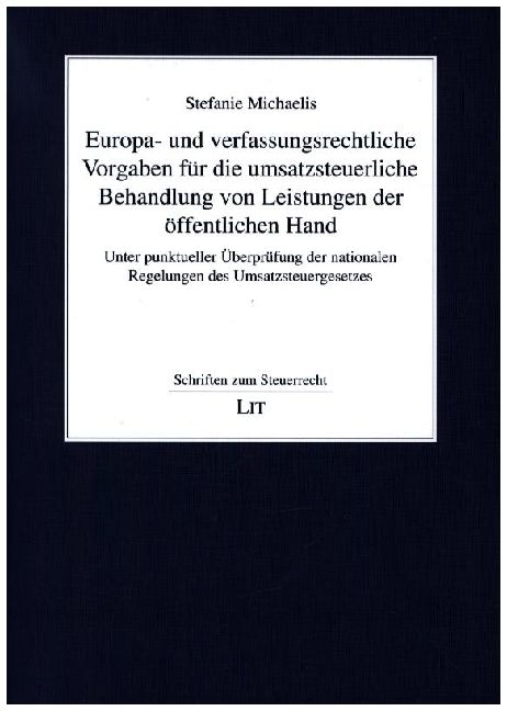 Produktbild: Michaelis, S: Europa- und verfassungsrechtliche Vorgaben f&uuml;r
