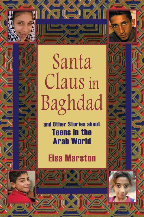 Produktbild: Santa Claus in Baghdad and Other Stories about Teens in the Arab World