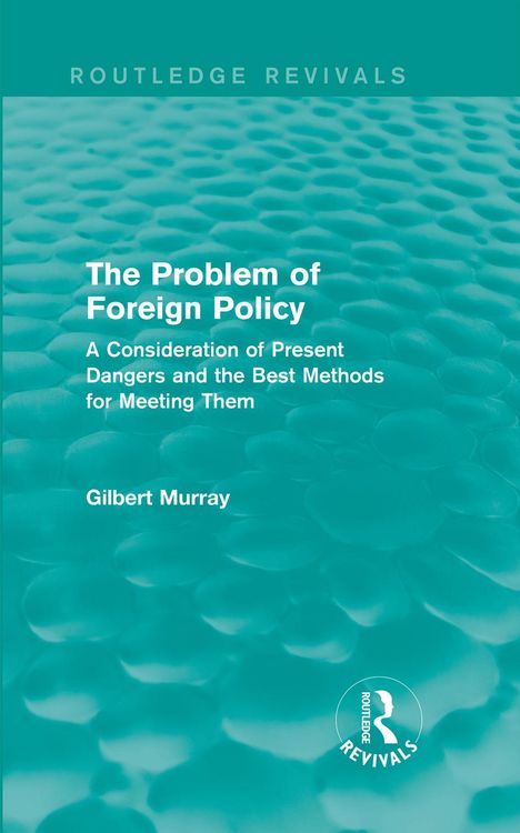Produktbild: The Problem of Foreign Policy (Routledge Revivals)