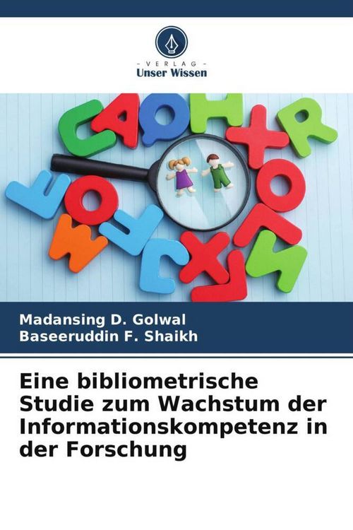 Produktbild: Eine bibliometrische Studie zum Wachstum der Informationskompetenz in der Forschung