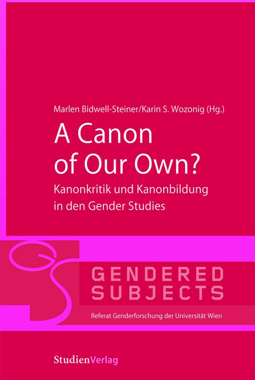 Bild vom Artikel A Canon of Our Own? vom Autor Marlen Bidwell-Steiner